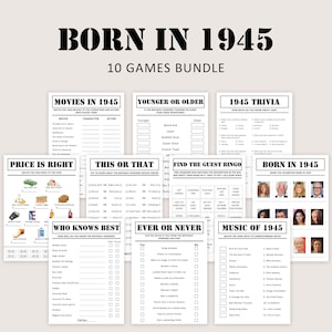 May include: A set of ten printable party games for a 1945-themed birthday party. The games include "Movies in 1945", "Younger or Older", "1945 Trivia", "Price is Right", "This or That", "Find the Guest Bingo", "Who Knows Best", "Ever or Never", "Music of 1945", and "Born in 1945".