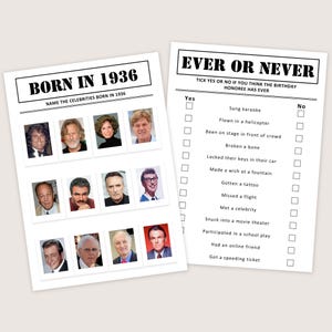 May include: Two white paper game sheets. One says "BORN IN 1936" with celebrity photos. The other says "EVER OR NEVER" with a list of questions. The game sheets are for a birthday party.