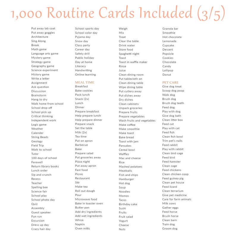May include: A colourful chart listing 1,000 routine cards included. The chart is divided into categories such as "Put Away", "School", "Meal Time", "Pet Care", and "Clean".