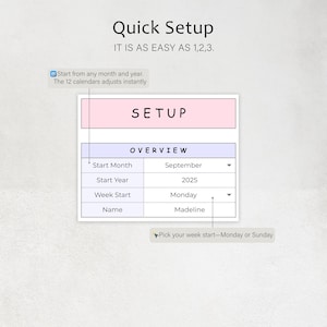 May include: A digital calendar setup guide with the text "Quick Setup" and "IT IS AS EASY AS 1,2,3." The guide shows an overview with options for start month, year, week start, and name. The start month is September, the year is 2025, and the week starts on Monday.