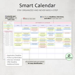 May include: A smart calendar with the text "Smart Calendar" and "Stay organized and never miss a step." The calendar includes color cues, deadlines, interviews, and offers. It has a section for calendar entries and is automated.