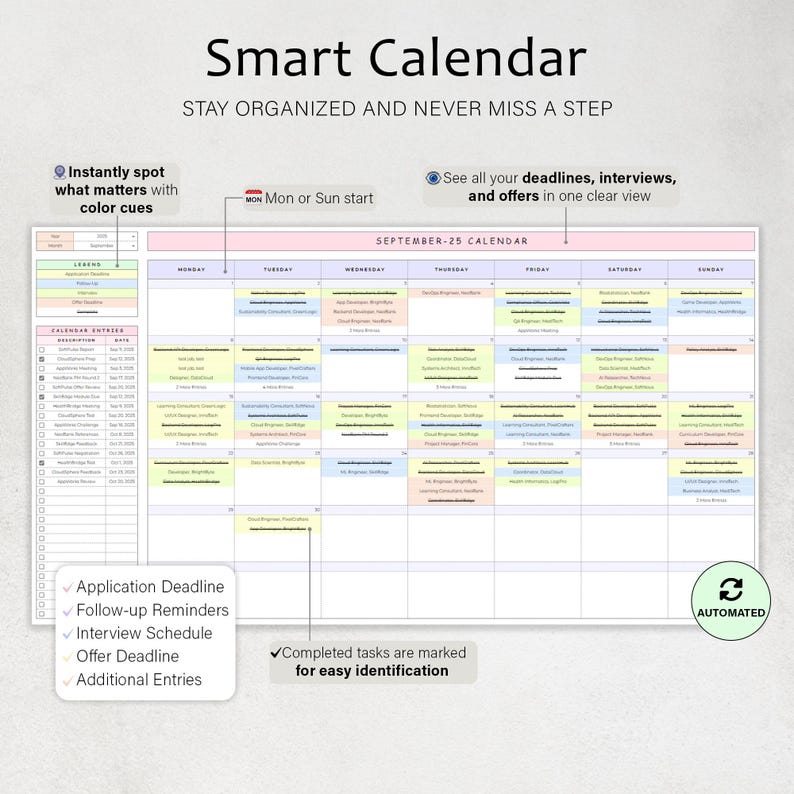 May include: A smart calendar with the text "Smart Calendar" and "Stay organized and never miss a step." The calendar includes color cues, deadlines, interviews, and offers. It has a section for calendar entries and is automated.