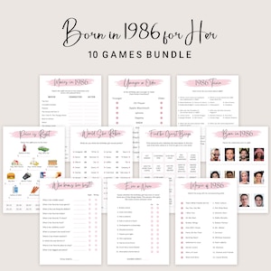 May include: A collection of ten printable games with a pink and black design, titled "Born in 1986 for Her." Games include trivia, "Would She Rather," and "Price is Right," perfect for a birthday celebration or party.