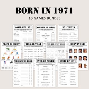 May include: A collection of 10 games themed around the year 1971. The games include trivia, bingo, and matching activities. The text "BORN IN 1971" is at the top. The games are printed on white paper with black text.