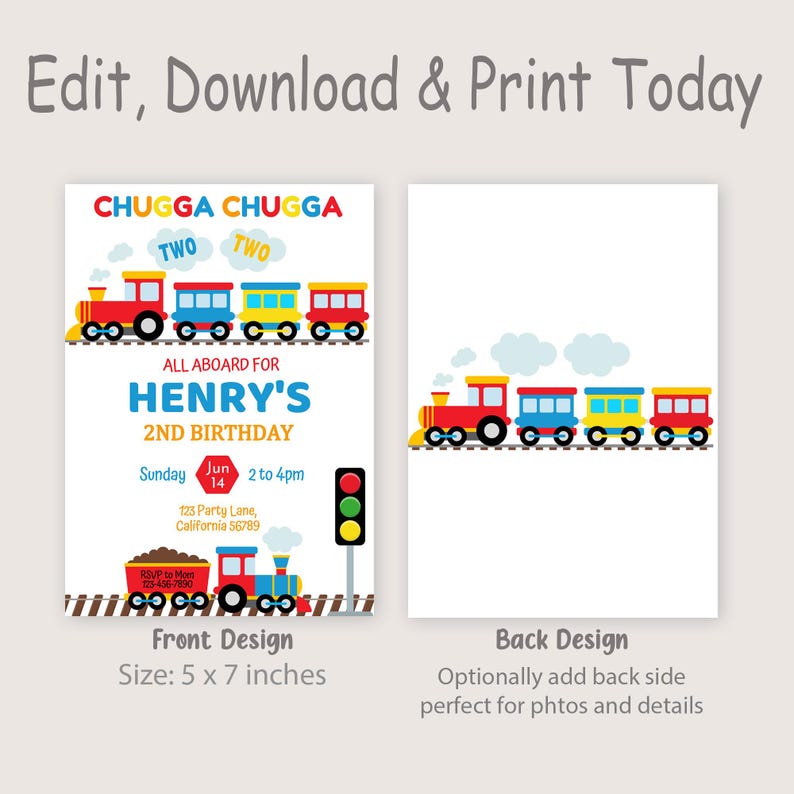 May include: A printable invitation for a 2nd birthday party with a train theme. The front of the invitation features a cartoon train with the text "Chugga Chugga" and "All Aboard for Henry's 2nd Birthday". The back of the invitation features a train with a white background.