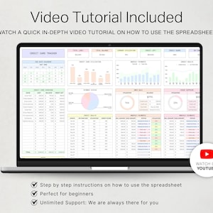 May include: A laptop screen displaying a credit card tracker spreadsheet with various charts, tables, and financial data. The text reads Video Tutorial Included, Watch a quick in-depth video tutorial on how to use the spreadsheet, and Watch on YouTube.