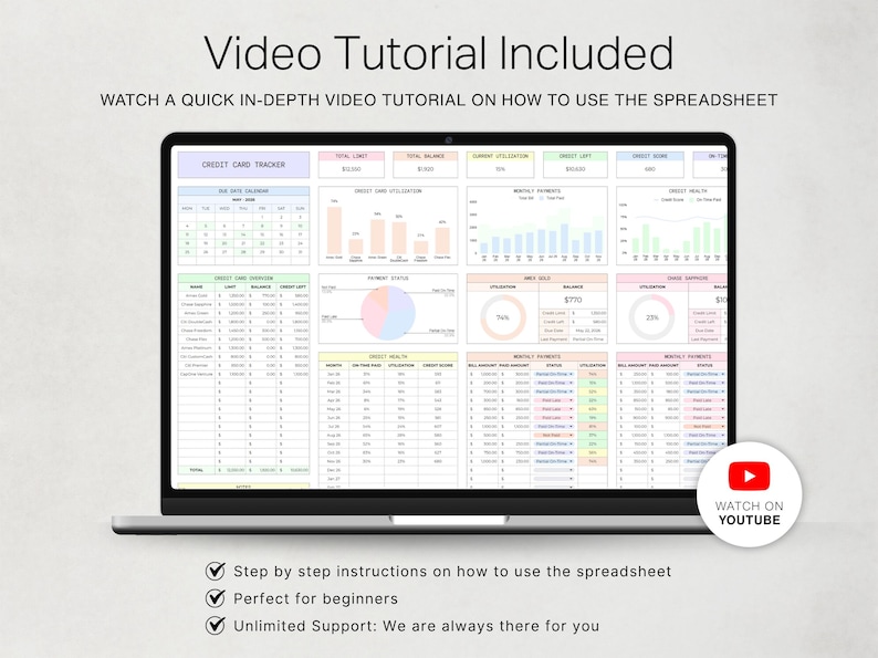May include: A laptop screen displaying a credit card tracker spreadsheet with various charts, tables, and financial data. The text reads Video Tutorial Included, Watch a quick in-depth video tutorial on how to use the spreadsheet, and Watch on YouTube.