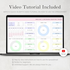 May include: A laptop displays a spreadsheet titled "Madeline's Continuing Education Tracker." The screen shows data including dates, percentages, and progress bars. The text "Video Tutorial Included" is at the top, with a YouTube icon in the corner.