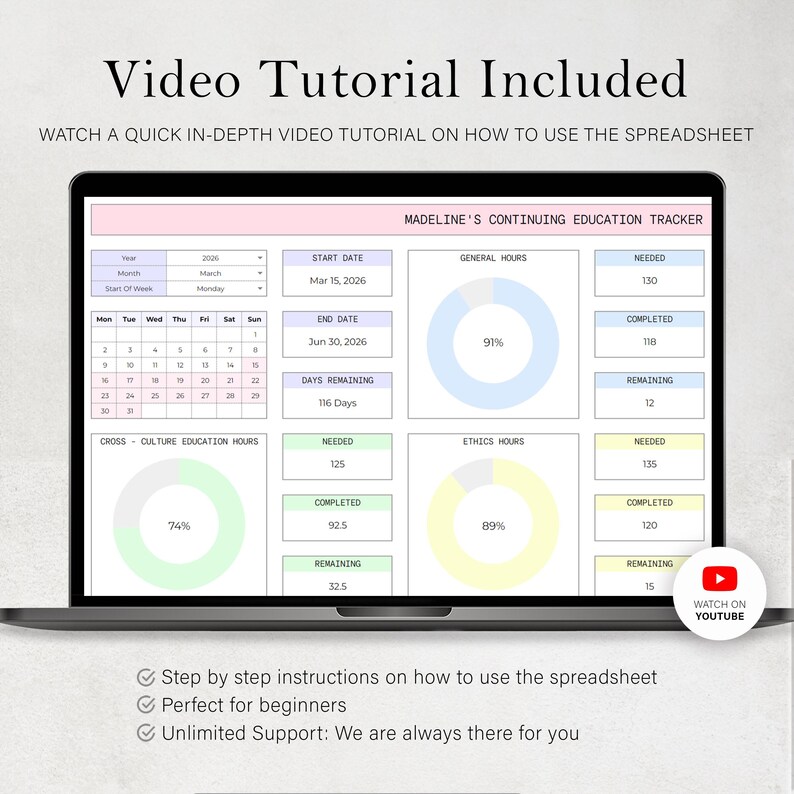May include: A laptop displays a spreadsheet titled "Madeline's Continuing Education Tracker." The screen shows data including dates, percentages, and progress bars. The text "Video Tutorial Included" is at the top, with a YouTube icon in the corner.