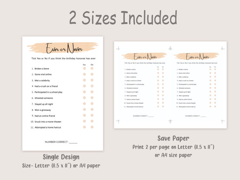 May include: Two printable game cards with the title "Ever or Never" in a peachy pink color. The game asks players to tick yes or no if they think the birthday honoree has ever done the listed activities. The cards are designed for printing on letter or A4 size paper.