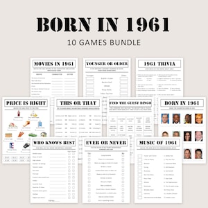 May include: A bundle of 10 printable games with the text "BORN IN 1961" at the top. The games include trivia, bingo, and other activities related to the year 1961, designed for a party or celebration.