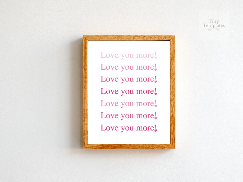Love You More Print Cute Valentines Decor valentines Day Wall Art love