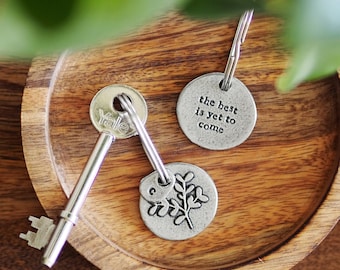The Best Is Yet To Come Keyring