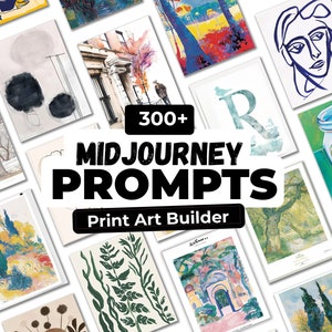 Midjourney Prompts for Print Art, 300+ Midjourney Images Prompts & Guide for Poster, Easy and Ready to Use Ai Prompt, Learn Midjourney