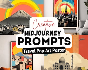 Midjourney Prompts Travel Pop Art Poster, Comprehensive Midjourney Guide for AI Artworks, Unique Digital Illustration, Customizable Prompts