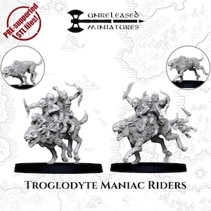 Puede incluir: Figuras en miniatura grises de Troglodyte Maniac Riders. Cada figura presenta una bestia con jinetes empuñando armas. Las figuras están sobre bases negras. También se ve el texto "UNRELEASED MINIATURES" y "PRE-supported STL files!"