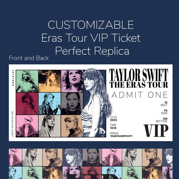 CUSTOM-MADE DIGITAL - Taylor Eras Tour vip Ticket - Exact replica of Original- Front and Back