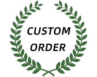 Custom order