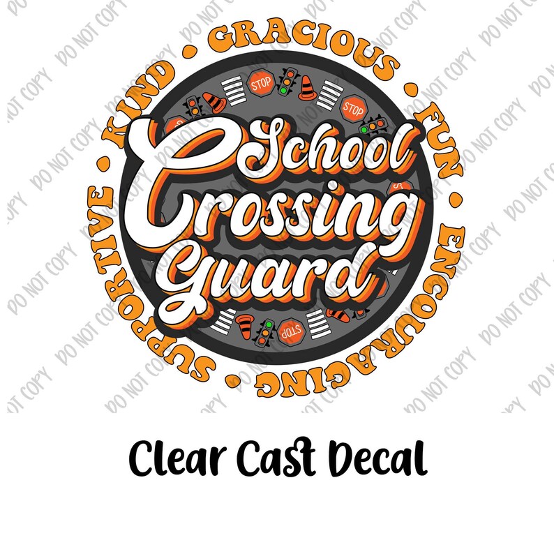 Clear Cast Decals Tumbler Decal Crossing Guard School Etsy
