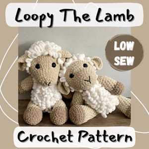 Loopy The Lamb Crochet PATTERN | Crochet Sheep Pattern | Low Sew Amigurumi Pattern | Lamb Crochet Pattern | Cute Crochet Pattern