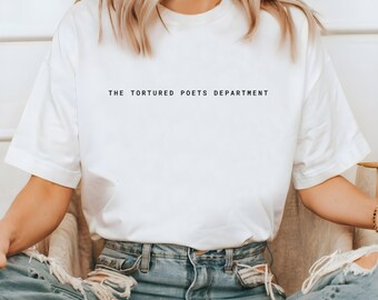 Taylor Swift Lyric T Shirt | Graphic Tee | Merch Tee | The Tortured Poets Department