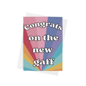 Congratulazioni per la nuova carta di Gaff New House
