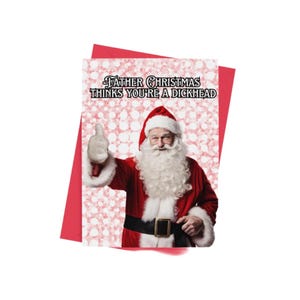 Tarjeta navideña con el mensaje "Papá Noel piensa que eres un idiota"