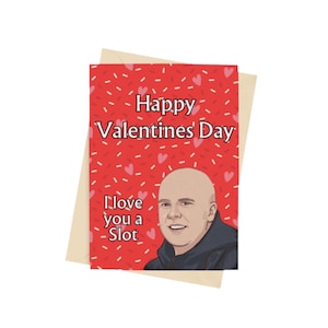 Tarjeta de San Valentín con la frase "Te amo, una ranura"