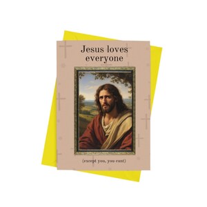 Karte Jesus liebt alle, außer dich