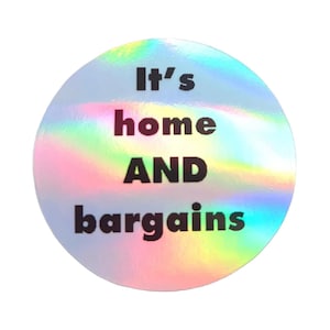 Pegatina holográfica - It's Home & Bargain