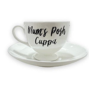 Mum&#39;s Posh Cuppa - Ceramic Cup & Saucer