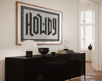 Howdy Typography Print , Black Tile Howdy Poster , Modern Howdy Wall Art , Western Cowboy Sing , Farmhouse Decor