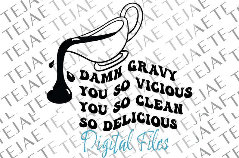 Damn Gravy PNG SVG Digital Download Etsy