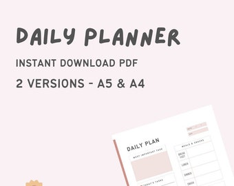 May include: A digital daily planner with a soft pink background. The text "DAILY PLANNER" is at the top, with "INSTANT DOWNLOAD PDF" and "2 VERSIONS - A5 & A4" below. A sample planner page is visible, with sections for tasks, meals, and appointments.