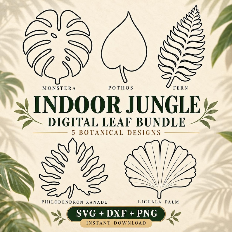 Leaf Design Dxf File Indoor Jungle Leaf SVG DXF PNG Bundle, 5 Tropical Leaves, Laser Cut ...