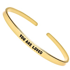You Are Loved Cuff Bracelet – Inspirational Jewelry, Motivational Quote, Stacking Bracelet, Self-Love, Gift for Her, Positive Affirmation