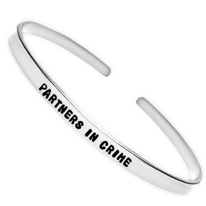 Partners in Crime Cuff Bracelet, Friendship Bracelet, Engraved Stacking Bracelet, BFF Jewelry, Custom Gift, Best Friend Bracelet, Fun Quote