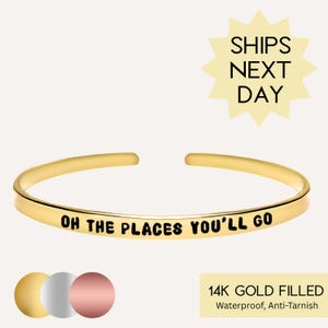 Oh the Places You&#39;ll Go Childrens&#39; Graduation Gift, Middle School Custom Grad 2025 Bracelet, Dr Seuss Quote Bangle