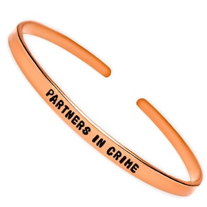 Partners in Crime Cuff Bracelet, Best Friend Jewelry Friendship Gift Custom Engraved Bracelet Stacking Bracelet Matching Bracelets for BFFs