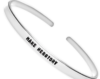 Make Herstory Thin Cuff Bracelet, Feminist Jewelry, Empowerment Gift, Inspirational Quote, Stackable Cuff, Strong Women’s Jewelry