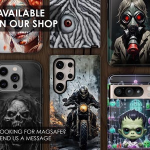 May include: A collage of phone cases with different designs. The designs include a skull, a biker, a monster, a creepy eye, and a person wearing a gas mask. The text "AVAILABLE IN OUR SHOP" is at the top of the image. The text "LOOKING FOR MAGSAFE? SEND US A MESSAGE" is at the bottom of the image.