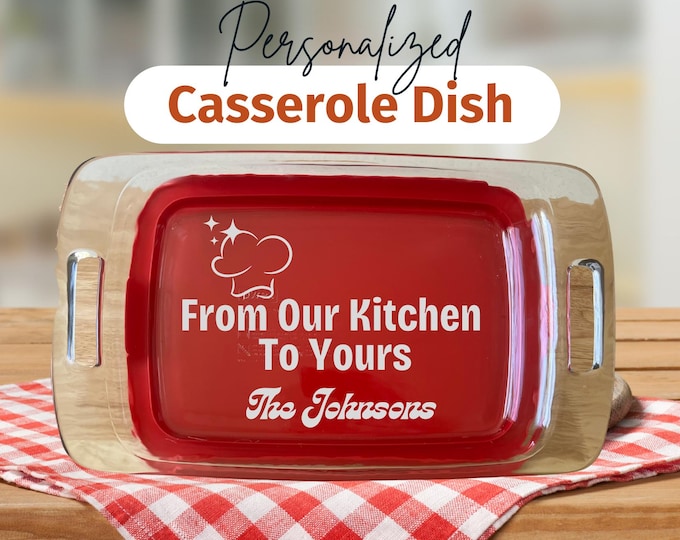 Personalized Glass Casserole Dish – Custom Etched Family Name