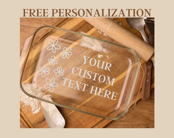 Personalized Etched Glass Casserole Dish – Wedding, Birthday, Housewarming Gift for Mom, Friend, or Grandma (9x13, Includes Lid)