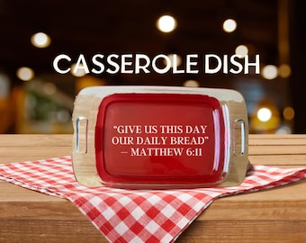 Bible Verse Casserole Dish | “Give Us This Day Our Daily Bread” – Etched Glass Baking Dish | Christian Housewarming or Wedding Gift