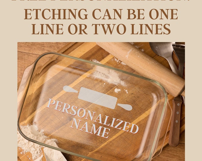 Personalized Etched Glass Casserole Dish – Engraved Wedding, Birthday, or Housewarming Gift for Mom or Friend (3 Sizes, 6 Designs)