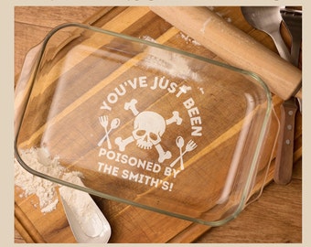 Etched Skull & Crossbones Casserole Dish – Personalized Glass Bakeware – Funny, Wedding, Birthday, or Mother’s Day, Mom (9x13, Includes Lid)