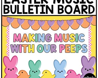 Easter Music Bulletin Board Spring Music Posters Elementary Music Decor