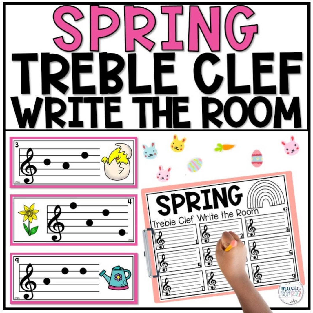 Spring Music Activities Write the Room Treble Clef Elementary Music