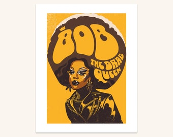 Bob The Drag Queen Art Print