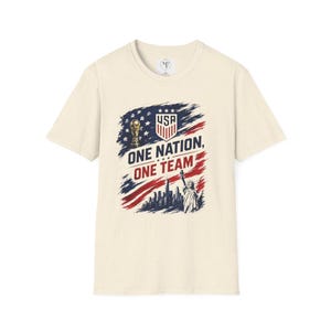 One Nation One Team T-Shirt | USA Flag, Statue of Liberty, Soccer Emblem image 6